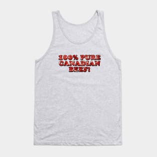 100% Pure Canadian Beef [Rx-tp] Tank Top